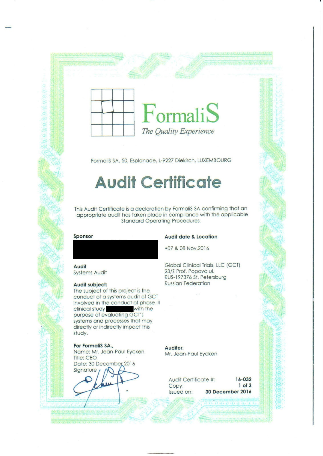 GCT has passed an audit by Formalis duting Phase III study